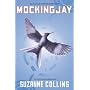 Mockingjay (The Final Book of The Hunger Games)