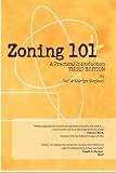 Zoning 101: A Practical Introduction: Third Edition