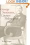 George Santayana: Literary Philosopher