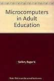 Microcomputers in adult education
