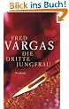 Die dritte Jungfrau: Roman (Komissar Adamsberg ermittelt)