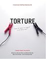 Torture: Does it Make Us Safer? Is It Ever OK?: A Human Rights Perspective