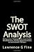The SWOT Analysis: Using your Strength to overcome Weaknesses, Using Opportunities to...