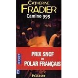 Camino 999par Catherine Fradier