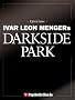 Darkside Park 1-3 (Edition: 18 B�nde)