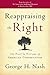 Reappraising the Right: The Past & Future of American Conservatism