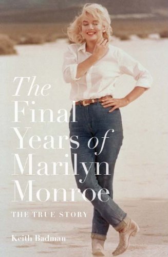 The Final Years of Marilyn Monroe: The Shocking True Story