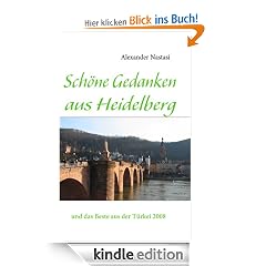 Schöne Gedanken aus Heidelberg: und das Beste aus der Türkei 2008