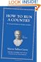 How to Run a Country: An Ancient Guide for Modern Leaders
