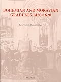 Bohemian and Moravian Graduals (1420-1620)