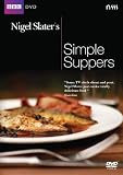 Nigel Slater s Simple Suppers [DVD]