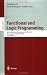 Search : Functional and Logic Programming: 6th International Symposium, FLOPS 2002, Aizu, Japan, September 15-17, 2002. Proceedings (Lecture Notes in Computer Science)