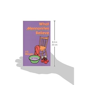 What Mennonites Believe
