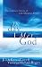 The Day I Met God: Extraordinary Stories of Life Changing Miracles