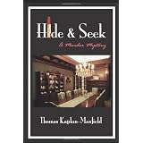 Hide & Seek: A Murder Mysteryby Thomas Kaplan-Maxfield