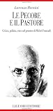 Le pecore e il pastore. Critica, politica, etica nel pensiero di Michel Foucault (Teorie e oggetti della filosofia)
