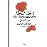 OHNE MUTTER GEHT ES NICHT/OPAS ZEITEN/DUETT ZU DRITT. Drei heitere Romane in einem Band