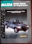 Mazda: Trucks 1987-92 (Chilton's Total Car Care Repair Manual)