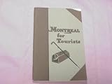 Montreal for Tourists 1904 Softcover Henry P. Phelps General Passenger Department The Delaware & Hudson Company With D&H Railroad Map