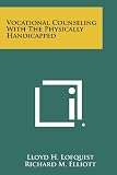 Vocational Counseling With The Physically Handicapped