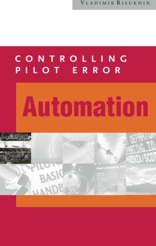 Controlling Pilot Error: Automation