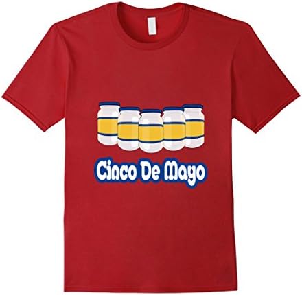 Men's Cinco De Mayo May 5 Mayonnaise Bread Spread Jars Funny Shirt 2XL Cranberry