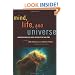 Mind, Life and Universe: Conversations with Great Scientists of Our Time (Sciencewriters)