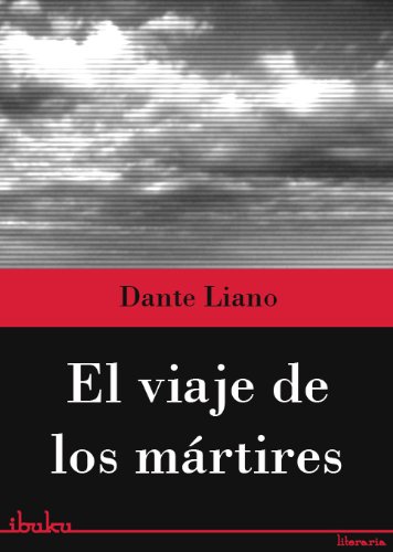 El viaje de los mártires (Spanish Edition)