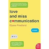 love and miss communication a novel