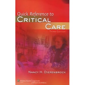 Click here to buy Quick Reference to Critical Care by Nancy H. Diepenbrock.