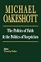 The Politics of Faith and the Politics of Scepticism