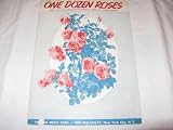 ONE DOZEN ROSES DICK JURGENS 1942 SHEET MUSIC FOLDER 429 SHEET MUSIC