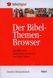 Bibelausgaben, Deutsche Bibelgesellschaft : Der Bibel-Themen-Browser, 1 CD-ROM Die Bibel nach Stichworten erschlossen. Bibeltext (Lutherbibel 1984) und Themenkonkordanz mit &uuml;ber 800 Stichw&ouml;rtern und Bibelprogramm MFchi. F&uuml;r Windows ab 98