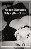 Erotic Blossoms: Lily's Mute Letter (Erotica Express: Swift, Sexy Shorts)