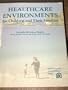 Healthcare environments for children and their families