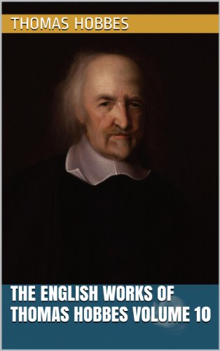 The English Works of Thomas Hobbes Volume 11
