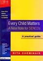 Every Child Matters: New Role for SENCos: A Practical Guide