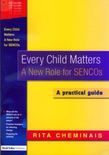 Every Child Matters: New Role for SENCos: A Practical Guide