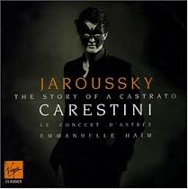 Philippe Jaroussky ~ Carestini (The Story of a Castrato)
