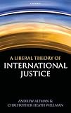 A liberal theory of international justice