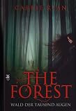 The Forest - Wald der tausend Augen - Carrie Ryan