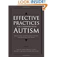 Effective Practices for Children with Autism: Educational and Behavior Support Interventions that... by James K. Luiselli, Dennis C. Russo, Walter P. Christian, and Susan M. Wilczynski