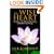 The Wise Heart: A Guide to the Universal Teachings of Buddhist Psychology