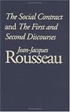 The Social Contract and The First and Second Discourses
