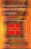 Micromachined Thin-Film Sensors for SOI-CMOS Co-Integration