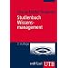 Studienbuch Wissensmanagement: Grundlagen der Wissensarbeit in Wirtschafts-, Non- Profit- und Public- Organisationen