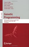 Genetic Programming: 9th European Conference, EuroGP 2006, Budapest, Hungary, April 10-12, 2006. Proceedings (Lecture Notes in Computer Science / Theoretical Computer Science and General Issues)
