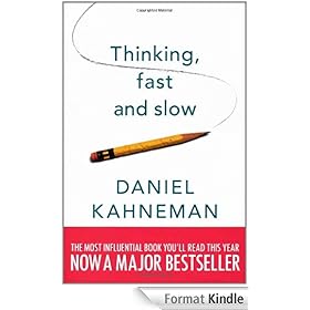Thinking, Fast and Slow
