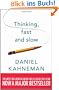 Thinking, Fast and Slow