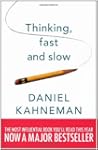 Thinking, Fast and Slow